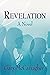 Revelations: A Novel