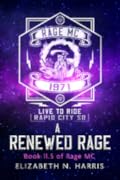 A Renewed Rage