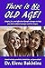 There is No Old Age! : Simp...
