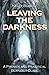Leaving the Darkness: A Pro...
