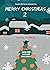 Merry Christmas 2: Contos N...