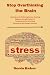 Stop Overthinking the Brain by Sonia Baker