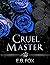 Cruel Master: A Dark Captiv...