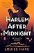 Harlem After Midnight (Canary Club Mystery #2)