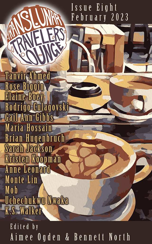 Translunar Travelers Lounge: Issue Eight: February 2023