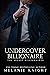 Undercover Billionaire (The...