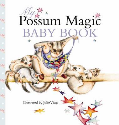 My Possum Magic Baby Book