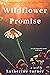 Wildflower Promise (The Lif...