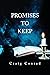 Promises to Keep