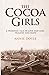 THE COCOA GIRLS by Annie Doyle
