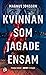 Kvinnan som jagade ensam