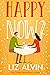 Happy Now?: A Sweet Romanti...