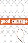 Good Courage: Dai...