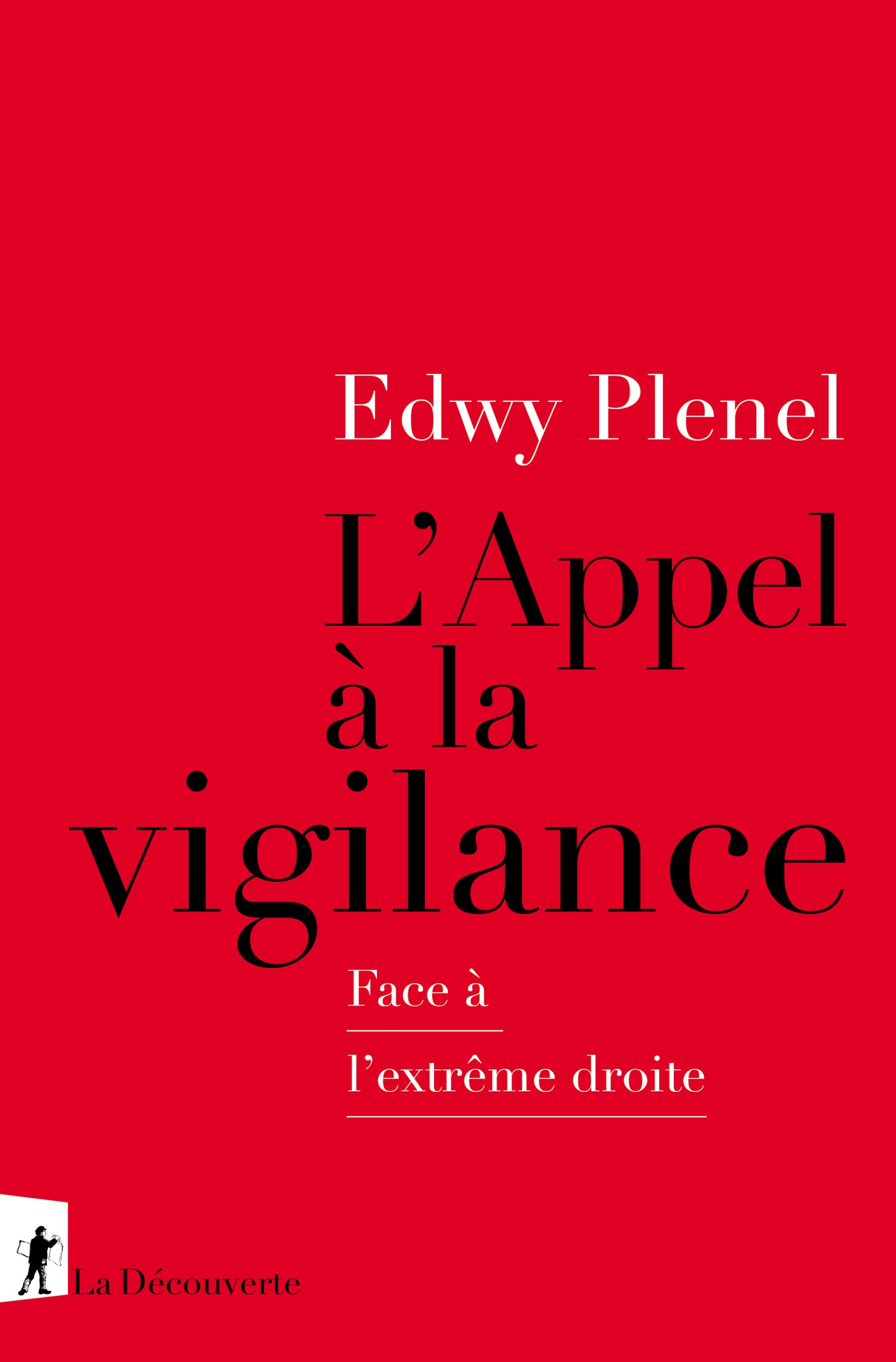 L'Appel à la vigilance (French Edition)