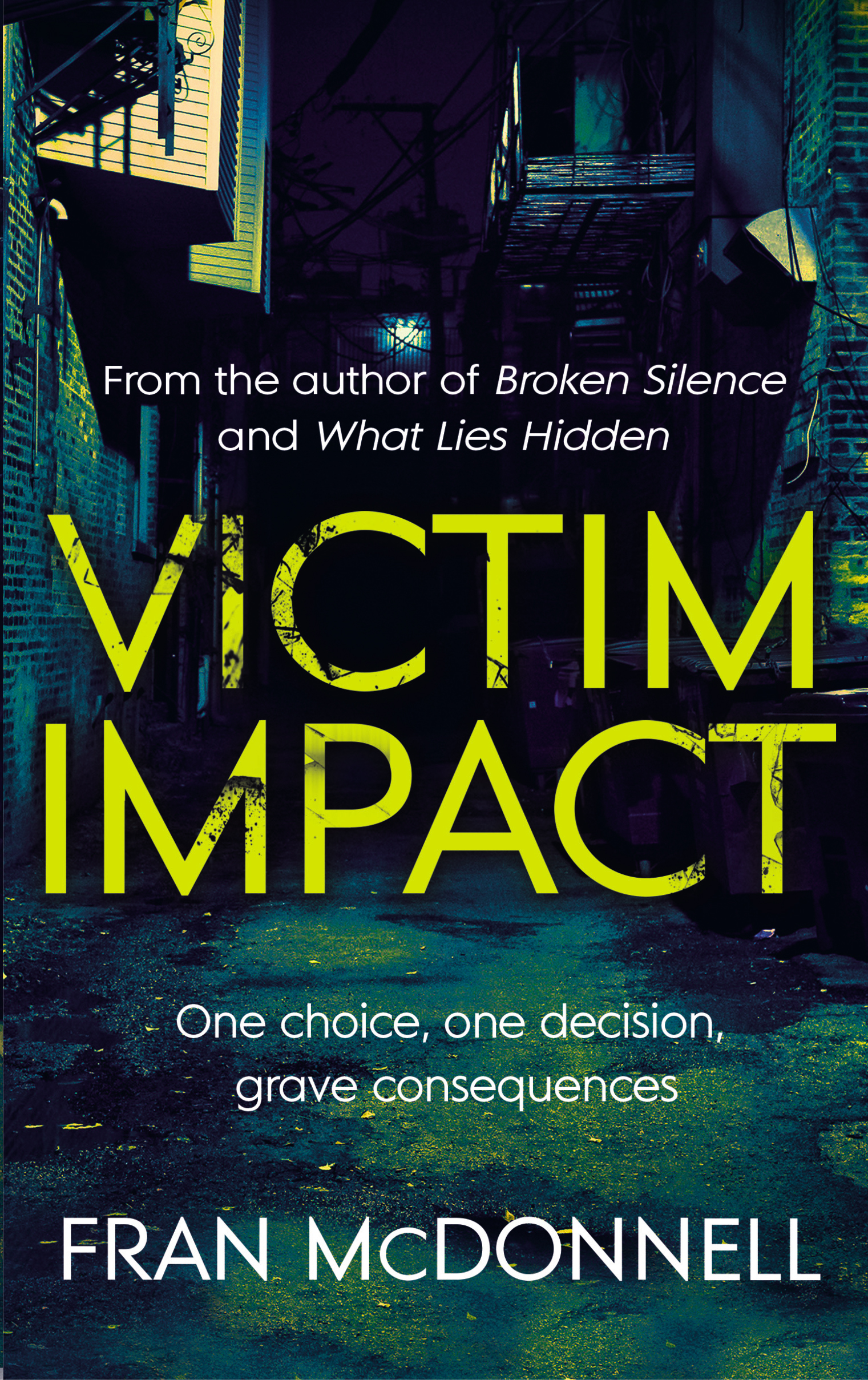 Victim Impact: One Choice, One Decision, Grave Consequences