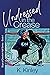 Undressed in the Crease by K. Kinley