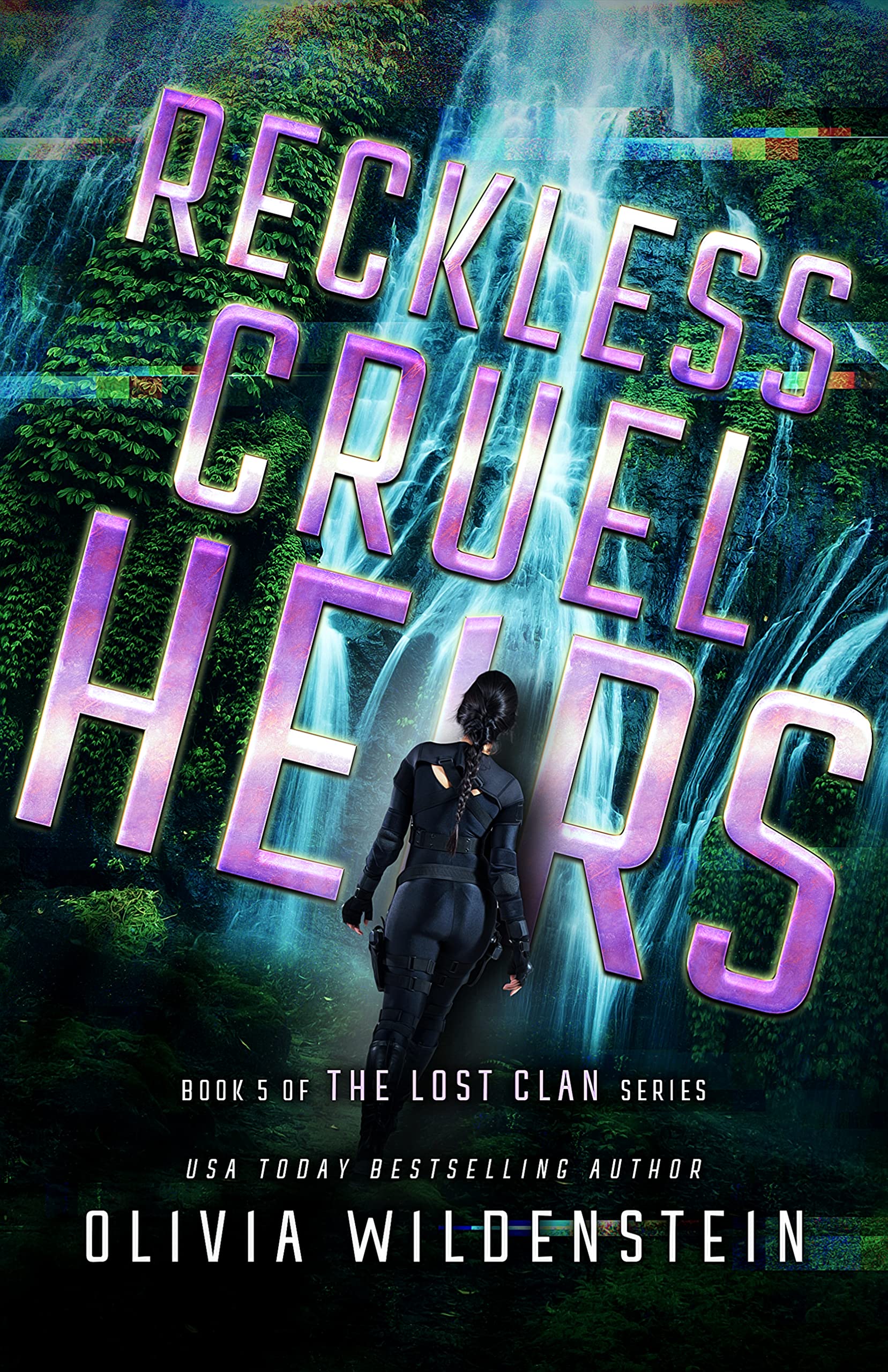 Reckless Cruel Heirs (The Lost Clan #5)