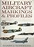 Military Aircraft Markings and Profiles