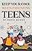 KEEP YOUR COOL WHEN PARENTING TEENS: 7 HACKS TO SET HEALTHY BOUNDARIES, LECTURE LESS, LISTEN MORE, AND BUILD A STRONG RELATIONSHIP