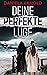 Deine perfekte Lüge: Sylt-Thriller (German Edition)