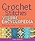 Crochet Stitches VISUAL Enc...