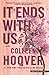 It Ends With Us by Colleen Hoover