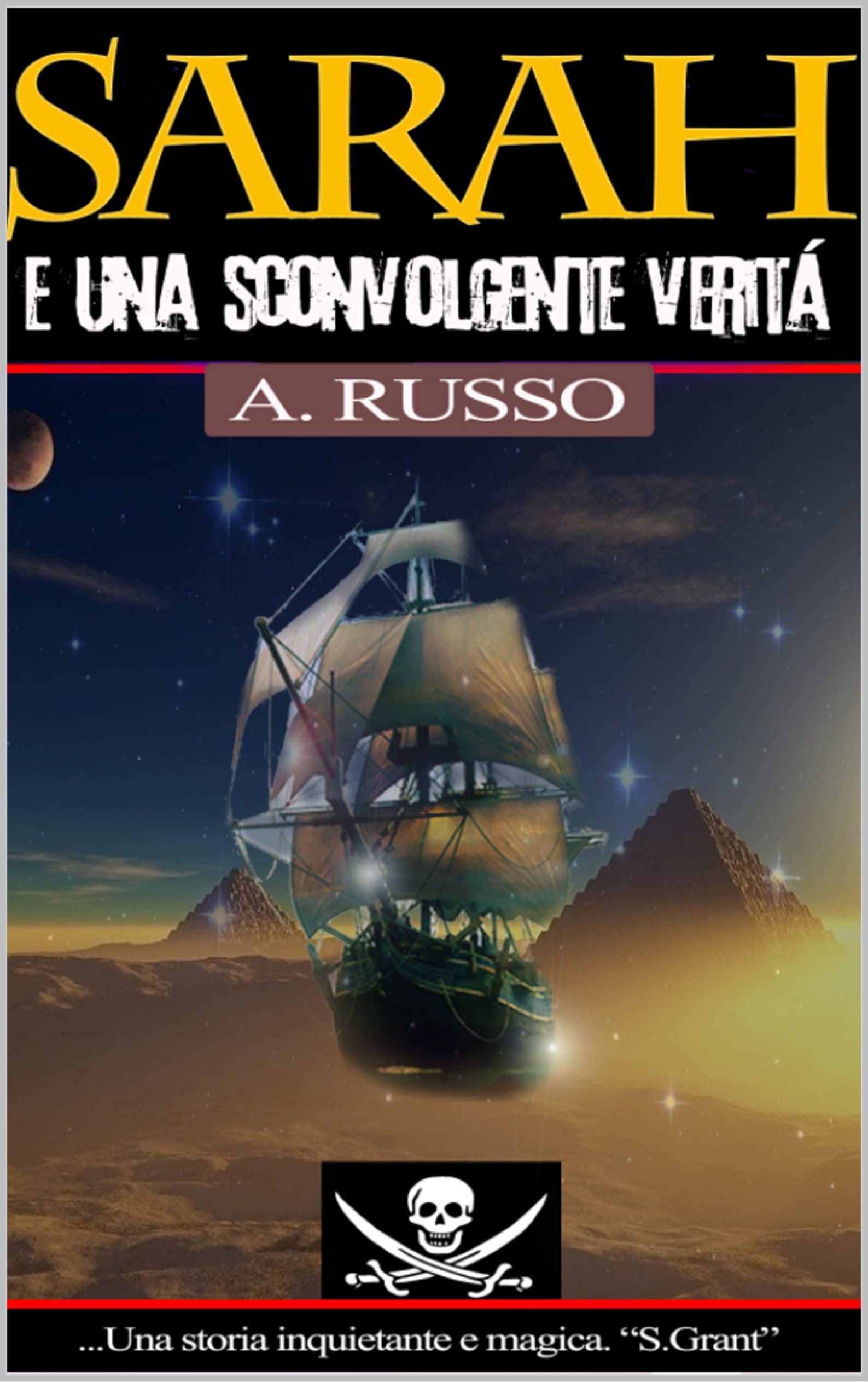 SARAH Nuove Rivelazioni : Quarto Libro della saga fantasy di Sarah (Saga Fantasy Sarah - La congiunzione Vol. 3) (Italian Edition)