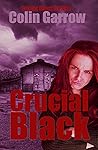 Crucial Black by Colin Garrow
