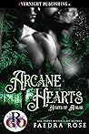 Arcane Hearts by Faedra Rose