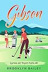 Gibson (Lynks at Tryst Falls #1)