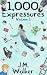 1,000 Expressures