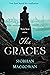 The Graces: The captivating historical novel for fans of Stacey Halls