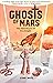 Ghosts of Mars: The Adventures of Eva Knight