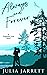 Always and Forever (Dogwood Cove, #1)