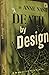 Death by design