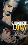 His Broken Luna