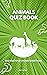 Animals Quiz Book by Jim Hoff