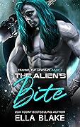 The Alien&#x27;s Bite (Craving the Heveians, #1) 