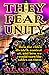 They Fear Unity: How the el...