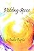 Holding Space by Indu Gupta