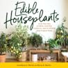 Edible Houseplant...