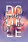 Double Crush by Nina MacKay