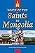 Voice of the Saints in Mongolia by Po Nien (Felipe) Chou