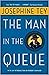 The Man in the Queue