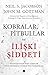 Kobralar, Pitbullar ve İliş...