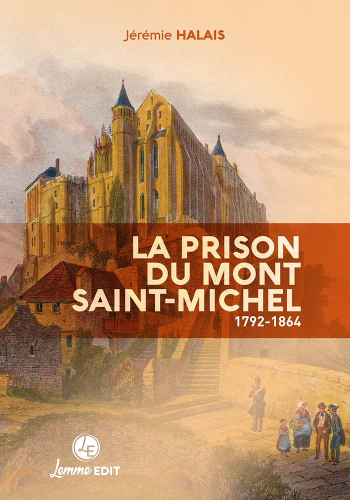 La prison du Mont Saint-Michel (Unknown Binding)