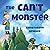 The Can't Monster