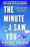 The Minute I Saw You