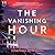 The Vanishing Hour