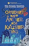 Oppskrift mot ånder som knuser ting by Tyra Teodora Tronstad